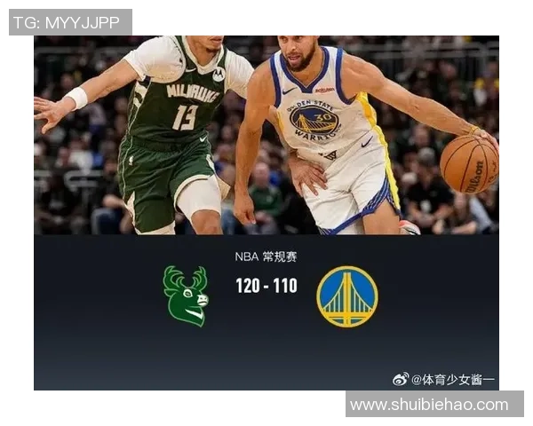金州勇士与密尔沃基雄鹿的巅峰对决谁能笑到最后